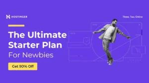 Hostinger WordPress Hosting For Newbies: The Ultimate Starter Plan